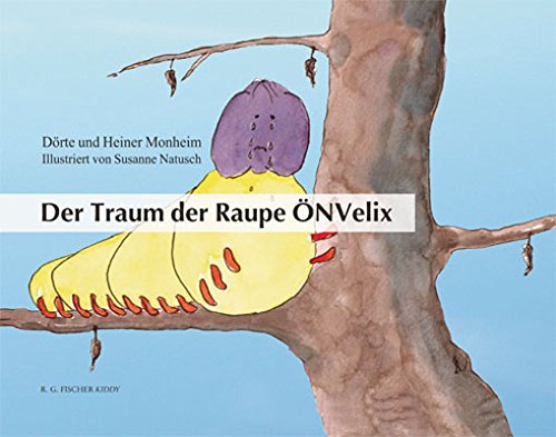 Der Traum der Raupe ÖNVelix
